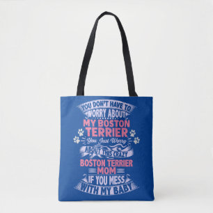 "Boston Terrier" Mom Tote Bag. Bag