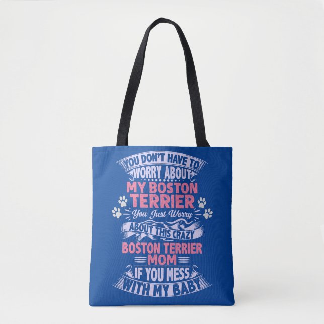 "Boston Terrier" Mom Tote Bag. Bag (Front)