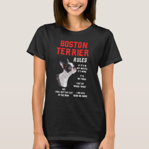 Boston Terrier Rules Fun Dog Owner Pet  I M Dog Fu T-Shirt