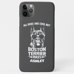 Boston Terrier Rules Funny All Dogs Are Cool But iPhone 11 Pro Max Case