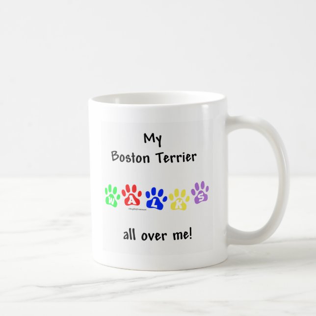 Boston Terrier Walks All Over Me Coffee Mug (Right)