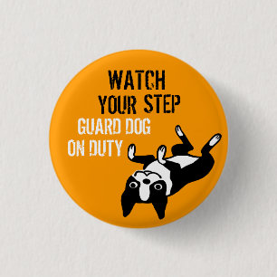 Boston Terrier Watch Your Step 1 Inch Round Button