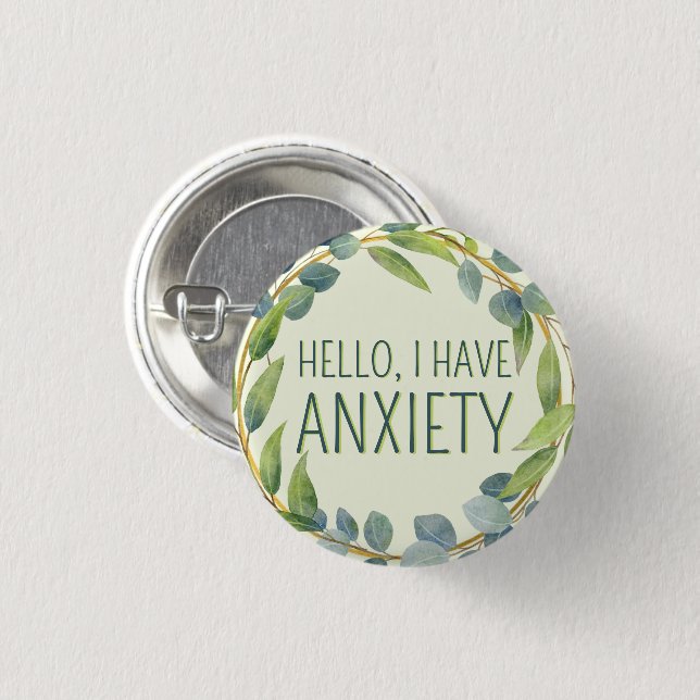 Botanical Green Leaves Text Anxiety 1 Inch Round Button (Front & Back)