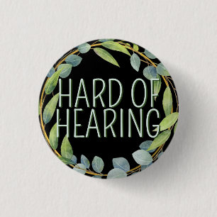 Botanical Green Leaves Wreath Hard of Hearing 1 Inch Round Button