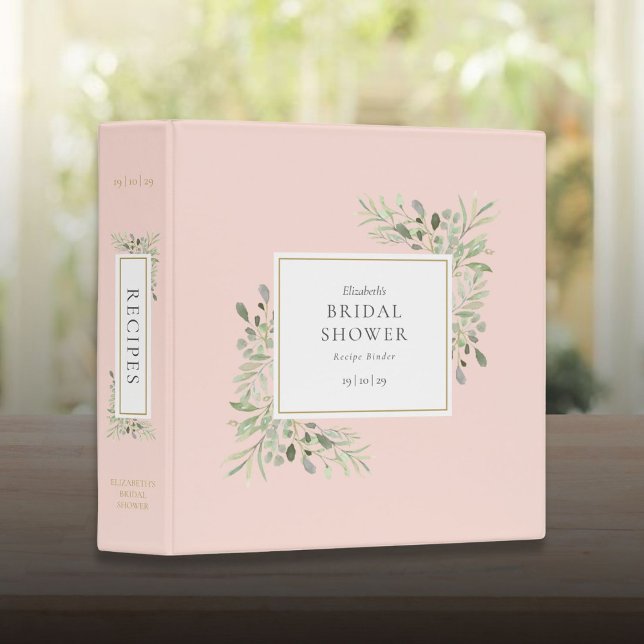 Botanical Greenery Blush Pink Bridal Shower Recipe Binder (Botanical Greenery Blush Pink Bridal Shower Recipe 3 Ring Binder)