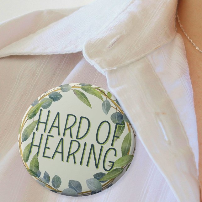 Botanical Hard of Hearing Green Deafness  1 Inch Round Button (Mockup of pin on white blouse)