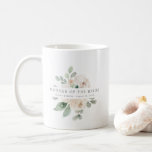 Botanical White Floral Mother of the Bride Coffee Mug<br><div class="desc">Chic and elegant ivory white floral design features the title Mother of the Bride and 1 line of personalized text below. All of the text can be edited, the colour, font and size changed. Make one for each of the bridal party. It will look great in your getting ready photos....</div>