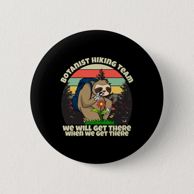 Botanist Hiking Team  2 Inch Round Button (Front)
