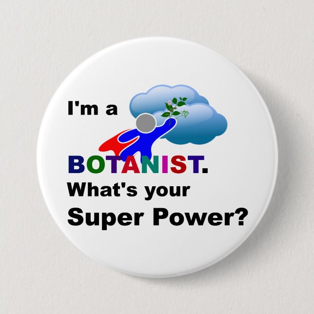 Botanist Superhero custom design 3 Inch Round Button (Front)