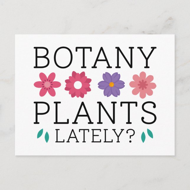Botany Plants Lately Postcard (Front)