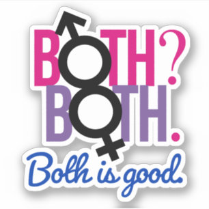 Both. Both? Both is good