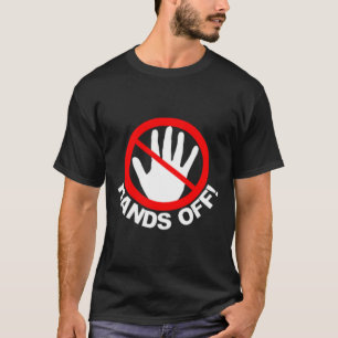 (both Side) Hands Off Protest Funny Vintage  T-Shirt