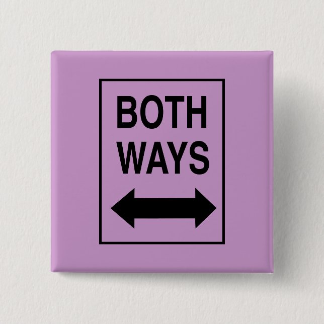 Both Ways 2 Inch Square Button (Front)