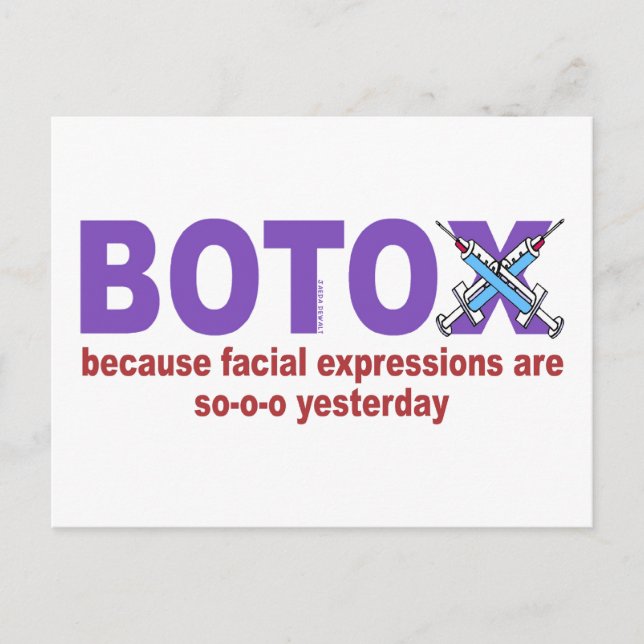 BOTOX because facial expressions are so yesterday Postcard (Front)