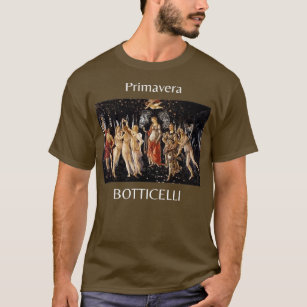 Botticelli Primavera Italian Painting Art T-Shirt