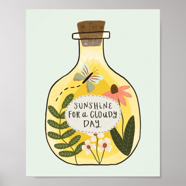 Bottle of Sunshine for Cloudy Days  Poster (Front)