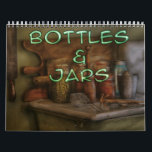 Bottles & Jars Calendar<br><div class="desc">Collect bottles and jars? This collection will make you drool into that new one you just got the other day!</div>