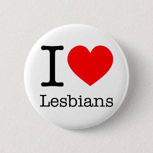 Botton I Love Lesbians 2 Inch Round Button