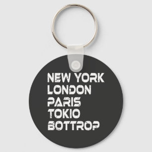 Bottrop New York London Paris Tokio Anhänger Keychain