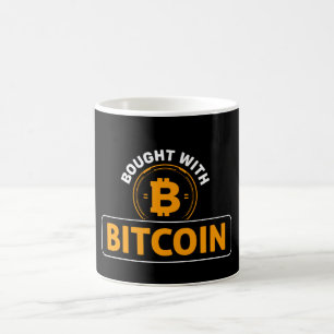 BOUGHT WITH BITCOIN COFFEE  MUG