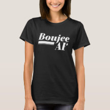 Boujee AF