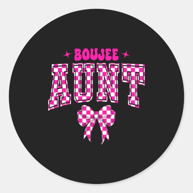 Boujee Aunt Nk Checkered Bow Birthday Family Match Classic Round Sticker (Front)