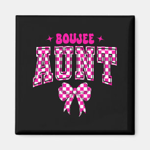 Boujee Aunt Nk Checkered Bow Birthday Family Match Magnet