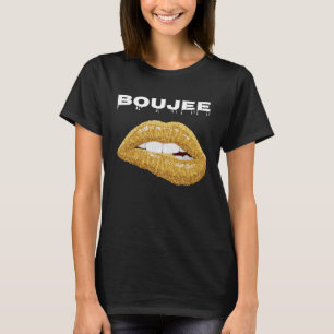 Boujee Dripping Perfect Bitting Lip Beauty  Kiss G T-Shirt