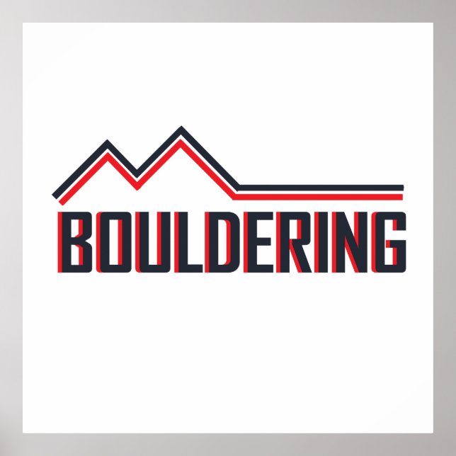 boulder Climbing climber climb bouldering Poster (Front)