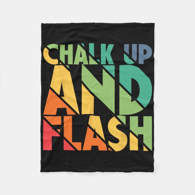 Boulderer Chalk Up And Flash Bouldering _5  Fleece Blanket (Front)
