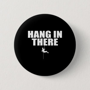 Bouldering Climb Free Climber Rock Climbing - Hang 2 Inch Round Button
