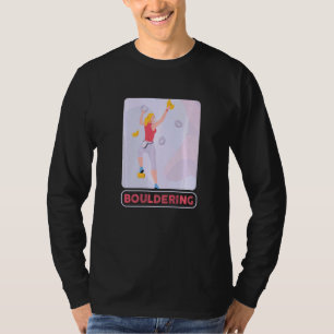 Bouldering Climbing Wall Alpinist Mountains Extrem T-Shirt