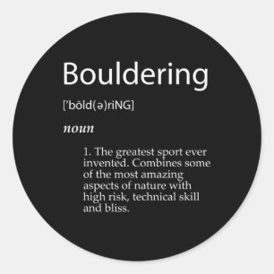 Bouldering Definition Mountain Rock Mountain Climb Classic Round Sticker