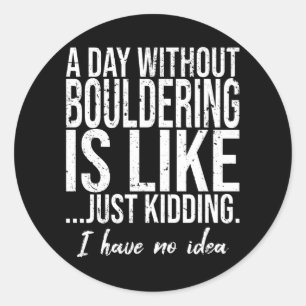 Bouldering funny sports gift classic round sticker