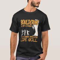 Bouldering It's A Zombie Apocalypse Life Skill Pre
