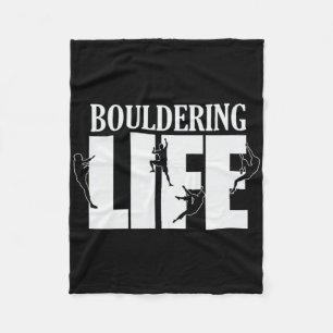 Bouldering Life Hobby Climbing Sport Fleece Blanket