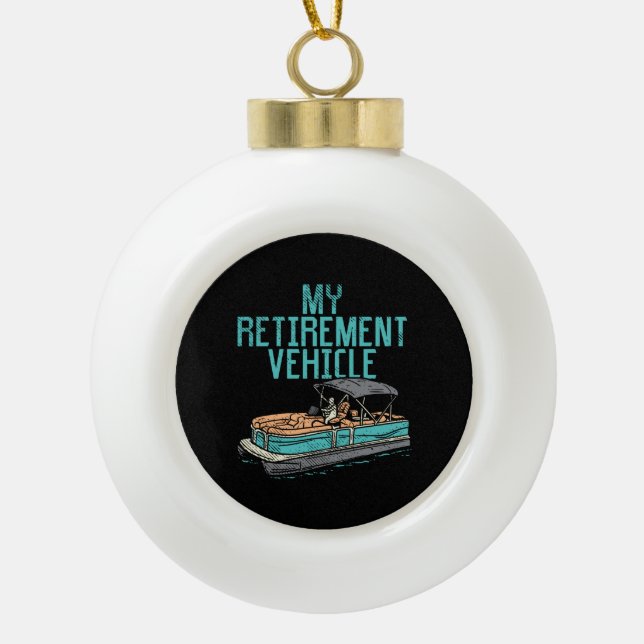 Boule En Céramique Bateau Pontoon - Mon véhicule de retraite (Devant)
