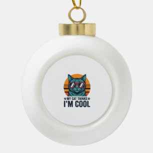 Boule En Céramique Chat Drôle Pense Que Je Suis Cool Vintage