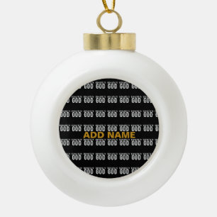 BOULE EN CÉRAMIQUE DÉDIÉ À DIEU COOL PERSONNALISABLE TEXTE BLANC