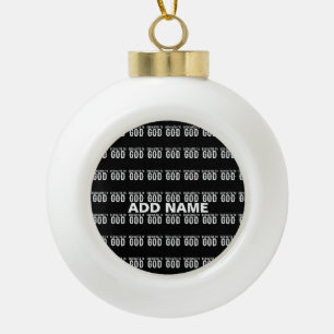 BOULE EN CÉRAMIQUE DÉDIÉ À DIEU COOL PERSONNALISABLE TEXTE BLANC
