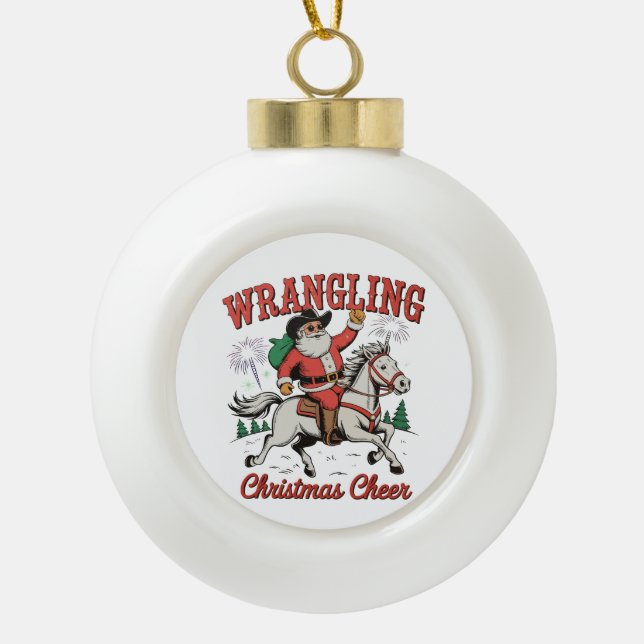 Boule En Céramique Fantaisie Noël Cheer Cowboy Père Noël Pays (Devant)