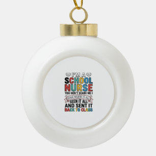 Boule En Céramique Infirmière scolaire a tout entendu T-shirt drôle p