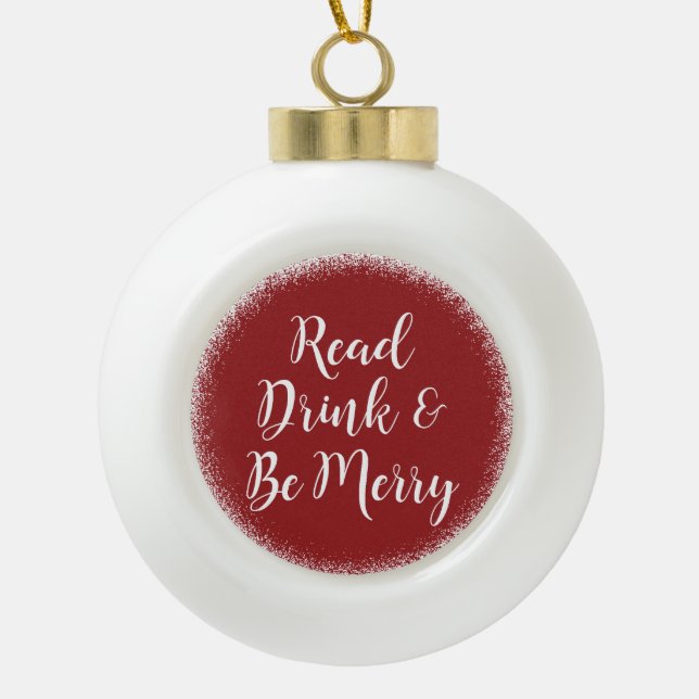 Boule En Céramique Lire, Boire & Être Joyeux Club de livres (Devant)