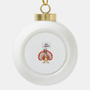 Boule En Céramique Mangez Pizza Turquie Thanksgiving Adulte Vegan Amu