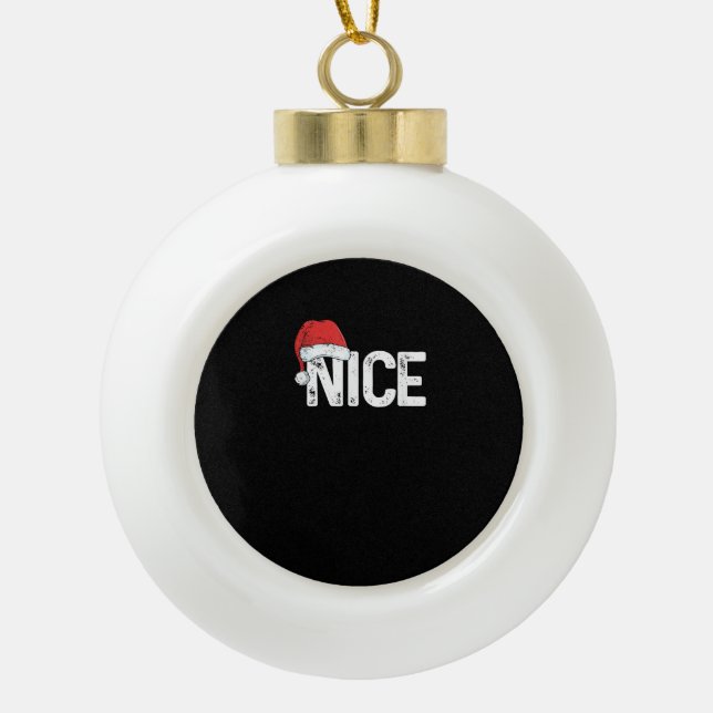 Boule En Céramique Naughty Or Nice Matching Christmas Funny Design  (Devant)
