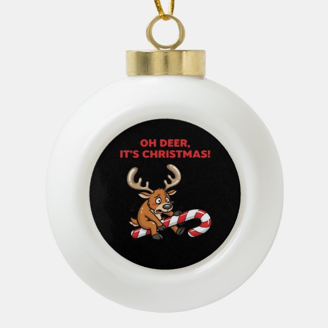 Boule En Céramique Oh Deer Its Christmas Stressed Reindeer With Sweet (Devant)