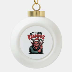 Boule En Céramique Pas aujourd'hui Krampus Méchant Krampus Noël