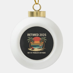 Boule En Céramique Prend sa retraite en 2025 Plus mon problème