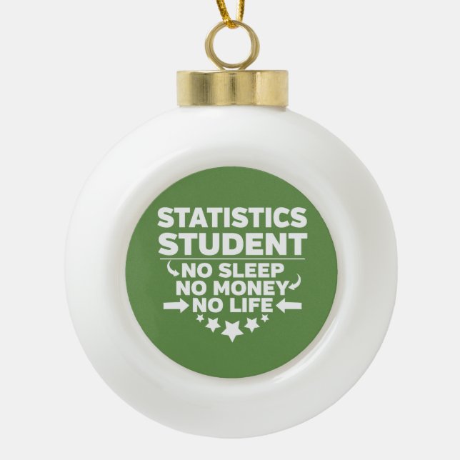 Boule En Céramique Statistiques Étudiant Pas de vie ou d'argent (Devant)