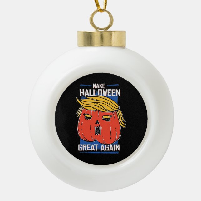 Boule En Céramique Trumpkin rend Halloween grand à nouveau Citrouille (Devant)
